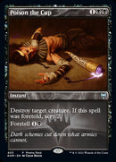 Poison the Cup (Promo Pack) [Kaldheim Promos] Foil