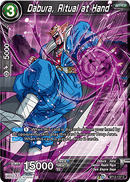 Dabura, Ritual at Hand (Common) (BT13-137) [Supreme Rivalry] Parallel Foil
