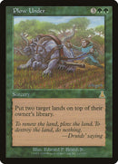 Plow Under [Urza's Destiny] Foil
