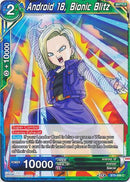 Android 18, Bionic Blitz (BT9-099) [Universal Onslaught] Parallel Foil
