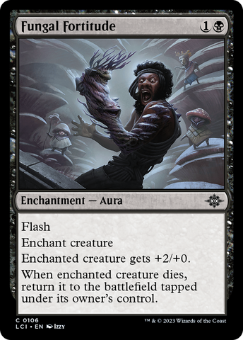 Fungal Fortitude [The Lost Caverns of Ixalan] Foil