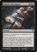 Sadistic Sacrament [Zendikar] Foil