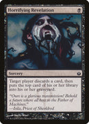 Horrifying Revelation [Mirrodin Besieged] Foil