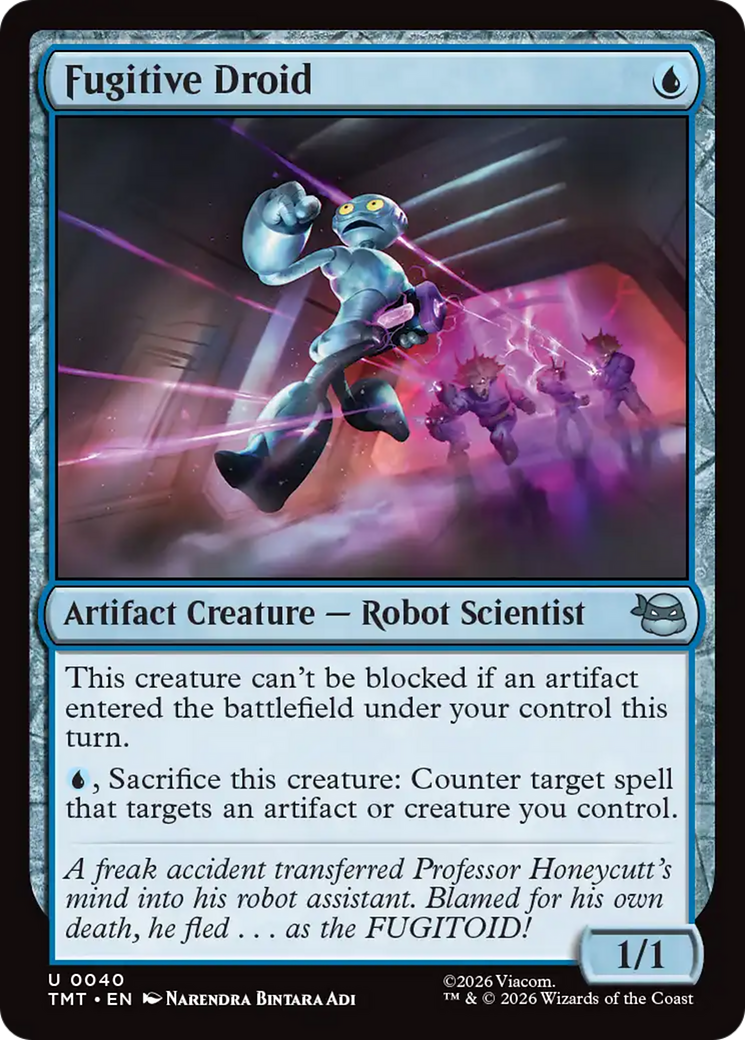 Fugitive Droid [Teenage Mutant Ninja Turtles] Foil