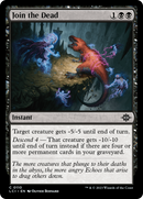 Join the Dead [The Lost Caverns of Ixalan] Foil