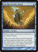 Cut the Earthly Bond [Saviors of Kamigawa] Foil