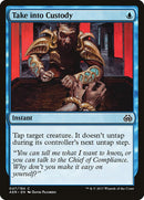 Take into Custody [Aether Revolt] Foil