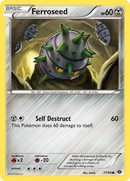Ferroseed (77/99) [Black & White: Next Destinies] Reverse Holofoil