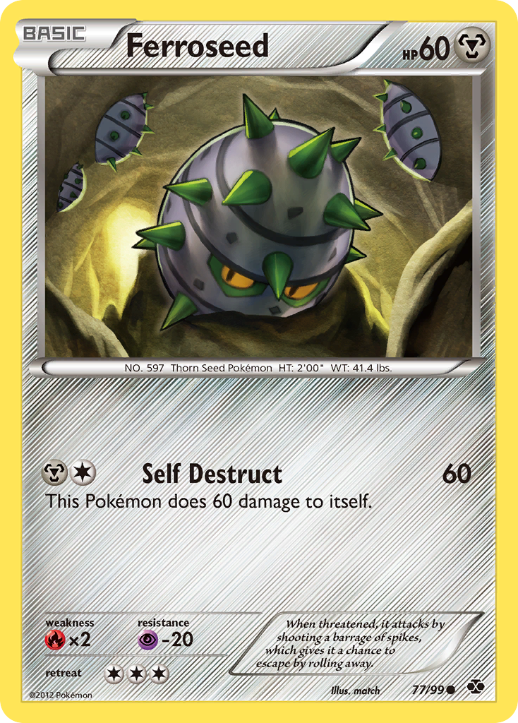 Ferroseed (77/99) [Black & White: Next Destinies] Reverse Holofoil