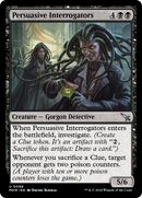 Persuasive Interrogators [Murders at Karlov Manor] Foil