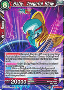 Baby, Vengeful Blow (BT8-017) [Malicious Machinations] Parallel Foil