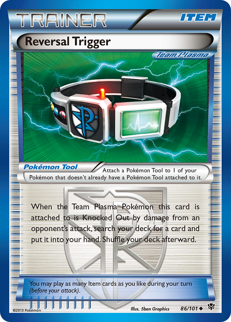 Reversal Trigger (86/101) [Black & White: Plasma Blast] Reverse Holofoil