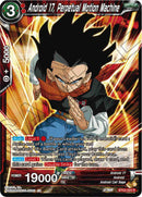 Android 17, Perpetual Motion Machine (BT23-024) [Perfect Combination] Parallel Foil