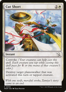 Cut Short [March of the Machine] Foil
