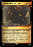 Too Greedily, Too Deep [The Lord of the Rings: Tales of Middle-Earth Commander Showcase Scrolls] Foil