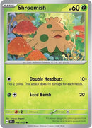 Shroomish (006/162) [Scarlet & Violet: Temporal Forces] Reverse Holofoil