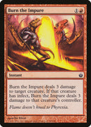 Burn the Impure [Mirrodin Besieged] Foil