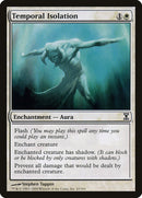 Temporal Isolation [Time Spiral] Foil