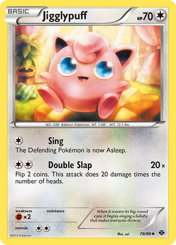 Jigglypuff (78/99) [Black & White: Next Destinies] Reverse Holofoil