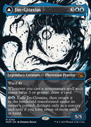 Jin-Gitaxias // The Great Synthesis (Showcase Planar Booster Fun) [March of the Machine] Foil