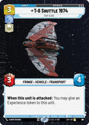 T-6 Shuttle 1974 (787) - Stay Close (Hyperspace Foil) (787) [Legends of the Force]
