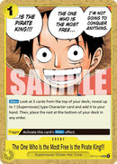 The One Who Is the Most Free Is the Pirate King!!! [Carrying On His Will]