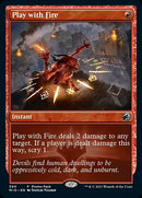 Play with Fire (Promo Pack) [Innistrad: Midnight Hunt Promos] Foil