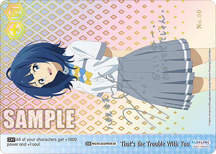 That's the Trouble With You (MKI/W126-E099SIR SIR) [Makeine: Too Many Losing Heroines!]