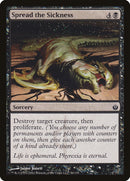 Spread the Sickness [Mirrodin Besieged] Foil