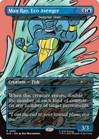 Man Ray, Eco Avenger - Deepglow Skate [Secret Lair Drop Series] Foil