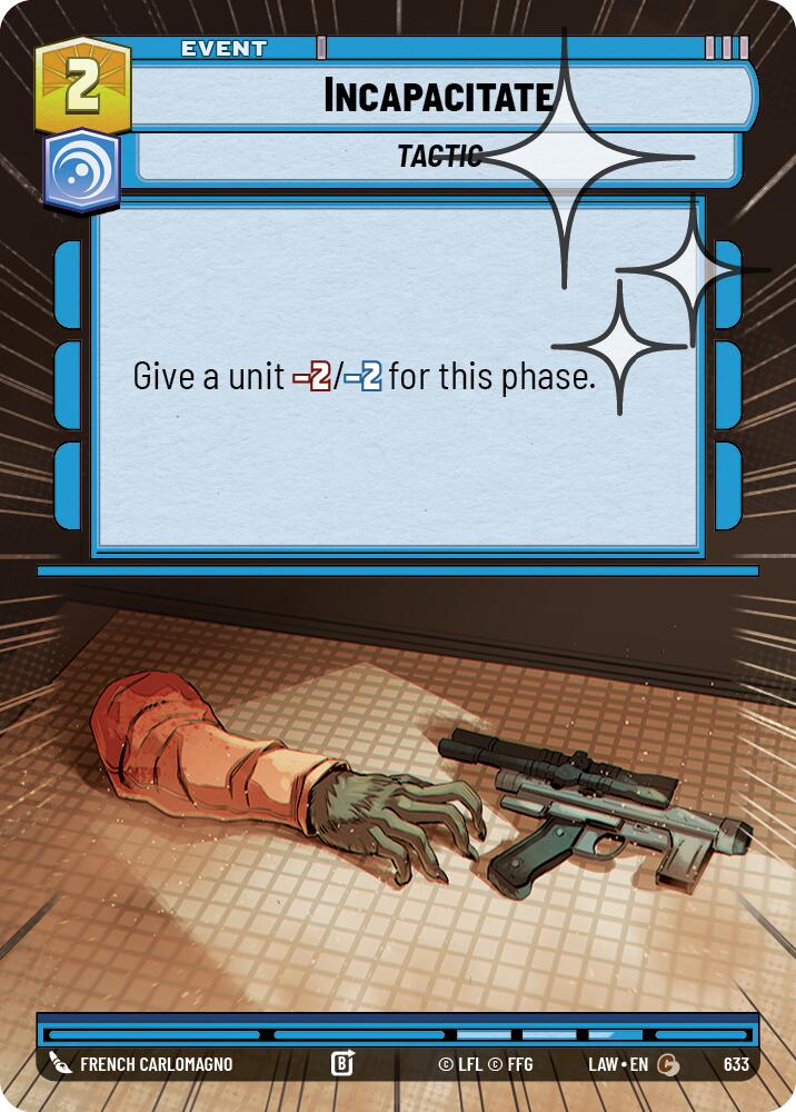 Incapacitate (395) (Hyperspace Foil) (395) [A Lawless Time]