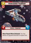 Overcharged Transport (459) (Hyperspace Foil) (459) [A Lawless Time]