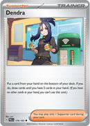 Dendra (179/193) [Scarlet & Violet: Paldea Evolved] Reverse Holofoil