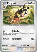 Farigiraf (155/193) [Scarlet & Violet: Paldea Evolved] Reverse Holofoil