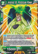 Android 16, Prototype Power (BT9-043) [Universal Onslaught] Parallel Foil