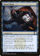Hired Heist [Conspiracy: Take the Crown] Foil