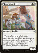 Those Who Serve [Amonkhet] Foil