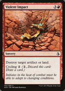 Violent Impact [Amonkhet] Foil