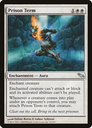 Prison Term [Shadowmoor] Foil