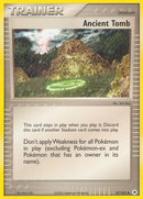 Ancient Tomb (87/101) [EX: Hidden Legends] Reverse Holofoil