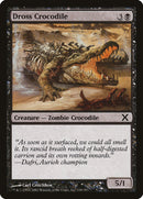 Dross Crocodile [Tenth Edition] Foil
