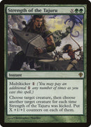 Strength of the Tajuru [Worldwake] Foil