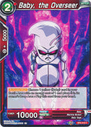 Baby, the Overseer (BT8-018) [Malicious Machinations] Parallel Foil