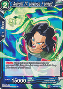 Android 17, Universe 7 United (DB1-028) [Dragon Brawl] Parallel Foil