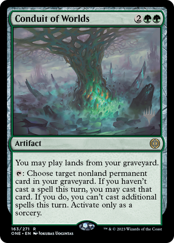Conduit of Worlds (Promo Pack) [Phyrexia: All Will Be One Promos] Foil