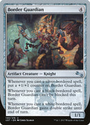 Border Guardian [Unstable] Foil