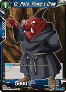 Dr. Rota, Power's Draw (BT15-054) [Saiyan Showdown] Parallel Foil