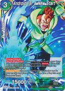 Android 16, A New Start (XD2-07) [Android Duality] Parallel Foil