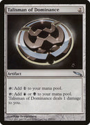 Talisman of Dominance [Mirrodin] Foil