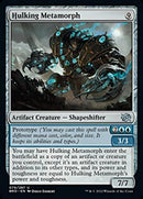 Hulking Metamorph [The Brothers' War] Foil